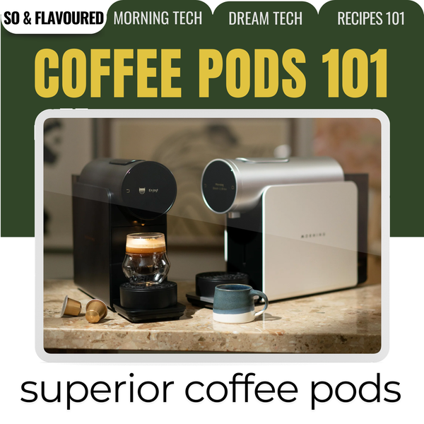 COFFEE PODS 101 - Camden CoffeeTech