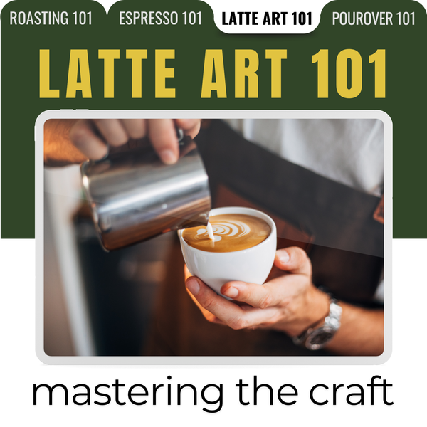 LATTE ART 101 - Camden CoffeeTech